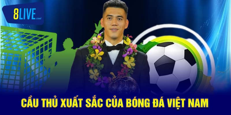 Cầu thủ xuất sắc của bóng đá Việt Nam 