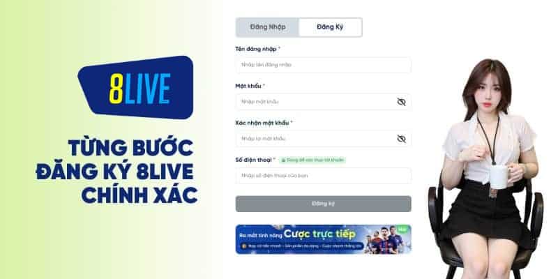 Đăng ký tài khoản 8LIVE