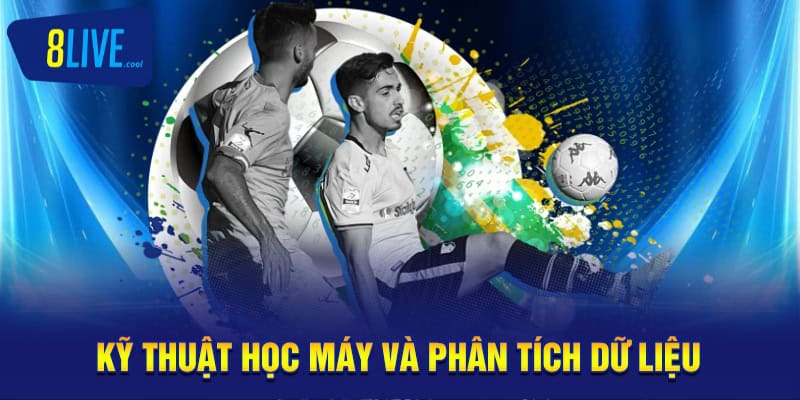 Kỹ thuật học máy và phân tích dữ liệu