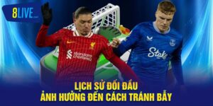 Kinh Nghiệm Tránh Bẫy Kèo Derby Hay Khi Cá Cược Tại 8LIVE